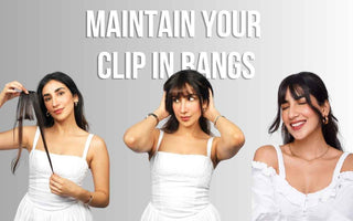 How to Care and Maintain Clip-in Bangs: A Comprehensive Guide
