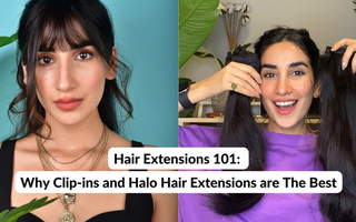 Hair Extensions 101: Why Clip-ins and Halo Hair Extensions are The Best!