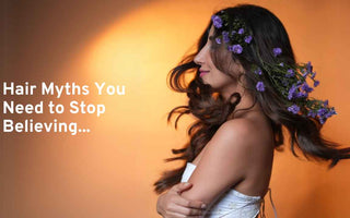 Hair Myths You Need to Stop Believing (Yes, Even Your Mom Was Wrong!)