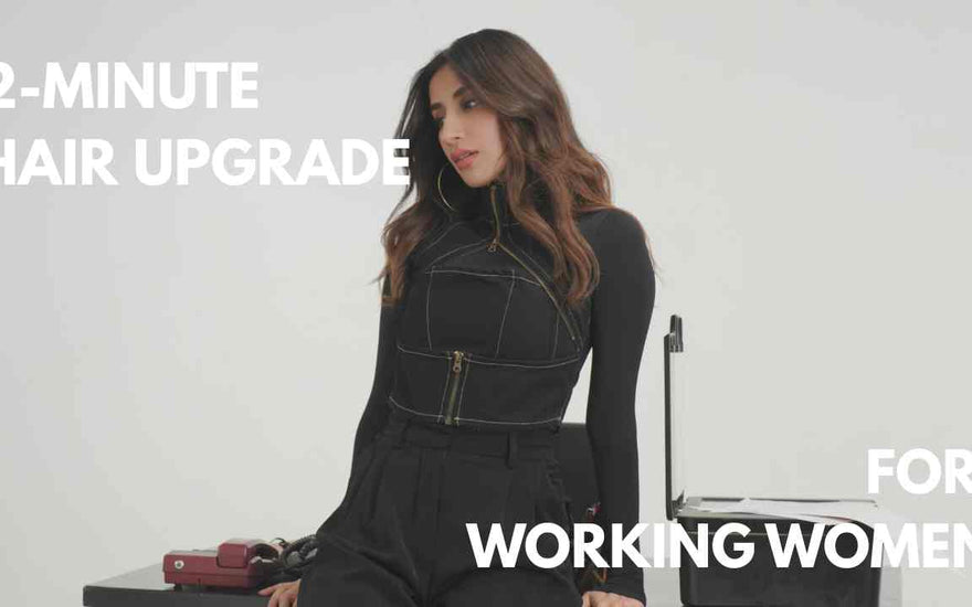 2-Minute Hair Upgrade for Working Women
